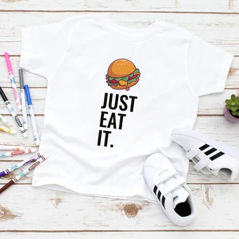 Детская футболка Just Eat It Hamburger С Забавным принтом, Летние Футболки Harajuku Vetement Enfant, Белые Детские Футболки С круглым вырезом И коротким рукавом