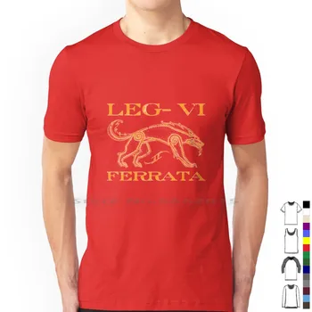 Футболка Legio Vi Ferrata из 100% хлопка Spqr Roman Empire Total War Центурион, Легионер, Гладиатор, Цезарь Британии